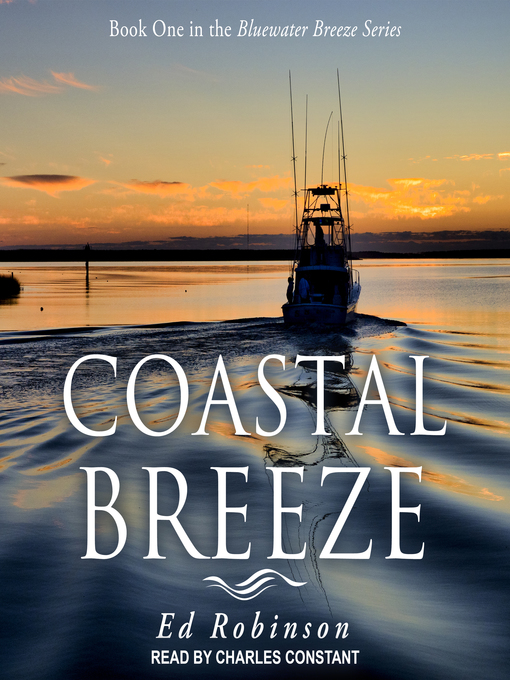 Title details for Coastal Breeze by Ed Robinson - Wait list